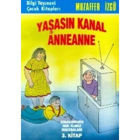 YAŞASIN KANAL ANNEANNE - MUZAFFER İZGU