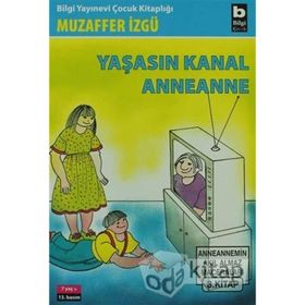 YAŞASIN KANAL ANNEANNE - MUZAFFER İZGU