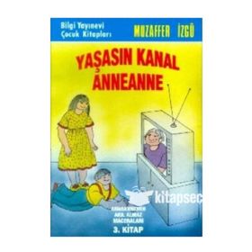 YAŞASIN KANAL ANNEANNE - MUZAFFER İZGU