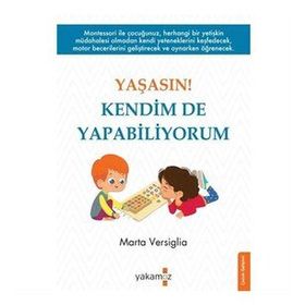 Yaşasın Kendim de Yapabiliyorum - Yakamoz Yayınları