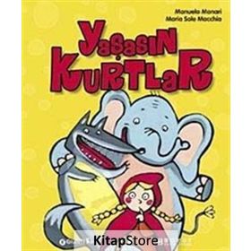 YAŞASIN KURTLAR - MANYELA MONARI; MARIA SOLE MACCHIA