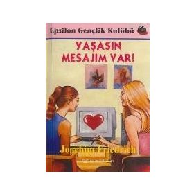 YAŞASIN MESAJIM VAR - JOACHIM FRIEDRICH