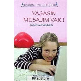 YAŞASIN MESAJIM VAR - JOACHIM FRIEDRICH