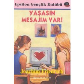 YAŞASIN MESAJIM VAR - JOACHIM FRIEDRICH