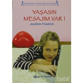 YAŞASIN MESAJIM VAR - JOACHIM FRIEDRICH
