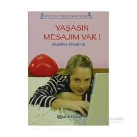 YAŞASIN MESAJIM VAR - JOACHIM FRIEDRICH