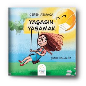 Yaşasın Yaşamak - Ceren Atmaca