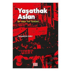 Yaşathak Aslan Bir Uzun Yol Türküsü - Cemalettin Canlı