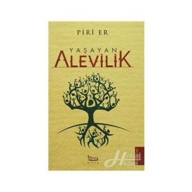 YAŞAYAN ALEVILIK - PIRI ER