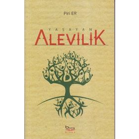YAŞAYAN ALEVILIK - PIRI ER