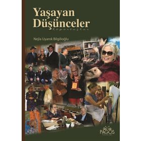 Yaşayan Düşünceler - Nejla Uyanık Bilgilioğlu