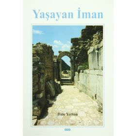 Yaşayan İman - Dale Yerton
