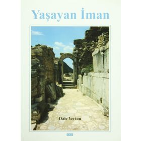 Yaşayan İman - Dale Yerton