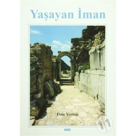 Yaşayan İman - Dale Yerton