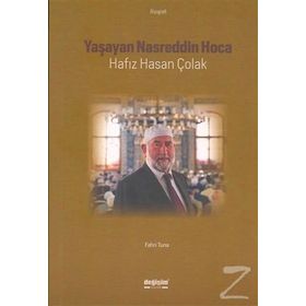 Yaşayan Nasreddin Hoca Hafız Hasan Çolak - Fahri Tuna