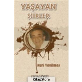 Yaşayan Şiirler - Nuri Yenilmez