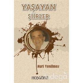 Yaşayan Şiirler - Nuri Yenilmez