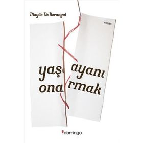 Yaşayanı Onarmak - Maylis De Kerangal