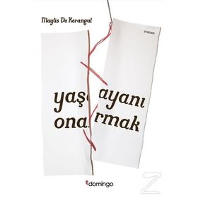 Yaşayanı Onarmak - Maylis De Kerangal
