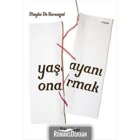 Yaşayanı Onarmak - Maylis De Kerangal
