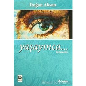 YAŞAYINCA... - DOĞAN AKSAN
