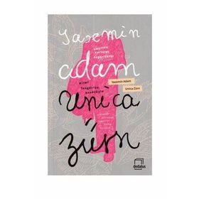 Yasemin Adam - Unica Zürn