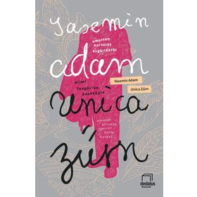 Yasemin Adam - Unica Zürn