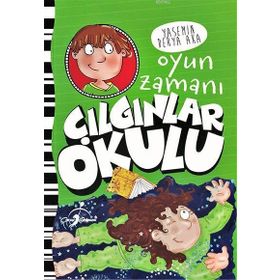 Yasemin Derya Aka Çocuk Gezegeni Oyun Zamanı Çılgınlar Okulu