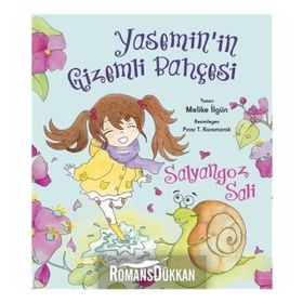 Yasemin in Gizemli Bahçesi Salyangoz Sali - Melike İlgün