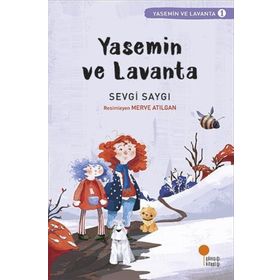 Yasemin ve Lavanta - Sevgi Saygı