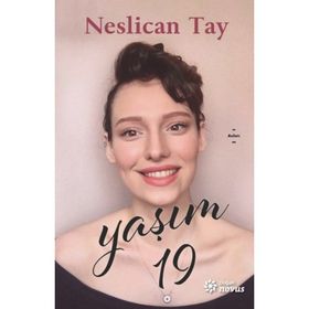 Yaşım 19 - Neslican Tay
