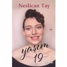 Yaşım 19 - Neslican Tay