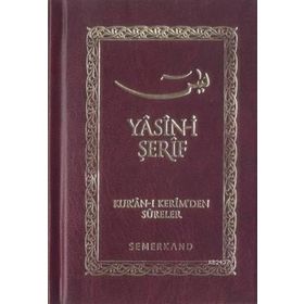 YASIN-I ŞERIF (CILTLI CEP BOY) KUR'AN-I KERIM'DEN SURELER - KOLEKTIF