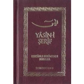 YASIN-I ŞERIF (CILTLI CEP BOY) KUR'AN-I KERIM'DEN SURELER - KOLEKTIF