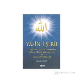 Yasin-i Şerif - İsmail Gani