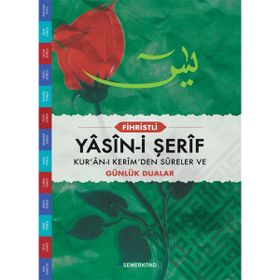 YASIN-I ŞERIF KUR'AN-I KERIM'DEN SURELER VE GÜNLÜK DUALAR - AHMET KASIM FIDAN