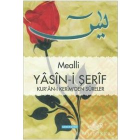 YASIN-I ŞERIF KUR'AN-I (ORTA BOY) KERIM'DEN SURELER - KOLEKTIF