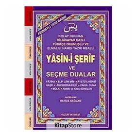 YASIN-I ŞERIF VE SEÇME DUALAR (KOD:032) (CEP BOY, ŞAMUA) FIHRISTLI, BILGISAYAR HATLI - HATICE SAĞLAM