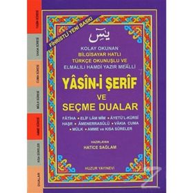 YASIN-I ŞERIF VE SEÇME DUALAR (KOD:032) (CEP BOY, ŞAMUA) FIHRISTLI, BILGISAYAR HATLI - HATICE SAĞLAM