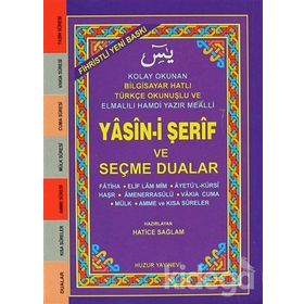 YASIN-I ŞERIF VE SEÇME DUALAR (KOD:032) (CEP BOY, ŞAMUA) FIHRISTLI, BILGISAYAR HATLI - HATICE SAĞLAM