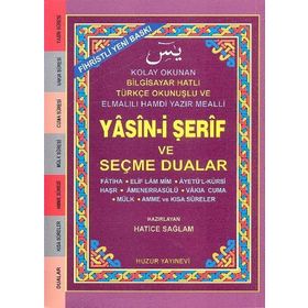 YASIN-I ŞERIF VE SEÇME DUALAR (KOD:033) (KÜÇÜK BOY, ŞAMUA) FIHRISTLI, BILGISAYAR HATLI - HATICE SAĞLAM