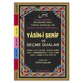 YASIN-I ŞERIF VE SEÇME DUALAR (KOD:035) (HAFIZ BOY, ŞAMUA) FIHRISTLI, BILGISAYAR HATLI, RENKLI - HATICE SAĞLAM