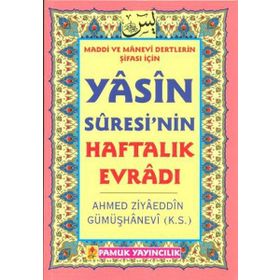 YASIN SURESININ HAFTALIK EVRADI(DUA-089) - AHMED ZİYAÜDDİN GÜMÜŞHANEVİ