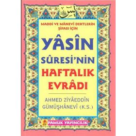 YASIN SURESININ HAFTALIK EVRADI(DUA-089) - AHMED ZİYAÜDDİN GÜMÜŞHANEVİ