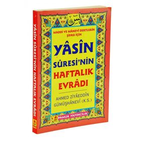 YASIN SURESININ HAFTALIK EVRADI(DUA-089) - AHMED ZİYAÜDDİN GÜMÜŞHANEVİ