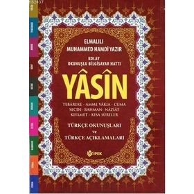 YASIN, TEBAREKE, AMME, TÜRKÇE OKUNUŞ VE MEALLERI (CEP BOY, FIHRISTLI, RENKLI) - ELMALILI MUHAMMED HAMDI YAZIR