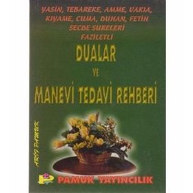 Yasin, Tebareke, Amme, Vakıa, Kıyame, Cuma, Duhan, Fetih, Secde Sureleri Faziletli Dualar Ve Manevi Tedavi Rehberi - Arif Pamuk