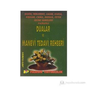 Yasin, Tebareke, Amme, Vakıa, Kıyame, Cuma, Duhan, Fetih, Secde Sureleri Faziletli Dualar Ve Manevi Tedavi Rehberi - Arif Pamuk