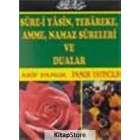 YASIN, TEBAREKE, AMME, VAKIA SURELERI VE DUALAR - ARIF PAMUK