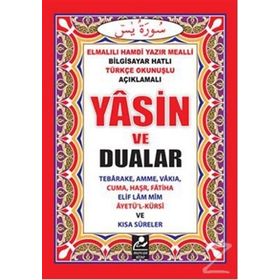 YASIN VE DUALAR (CEP BOY) BILGISAYAR HATLI TÜRKÇE OKUNUŞLU VE MEALLI - ELMALILI MUHAMMED HAMDI YAZIR